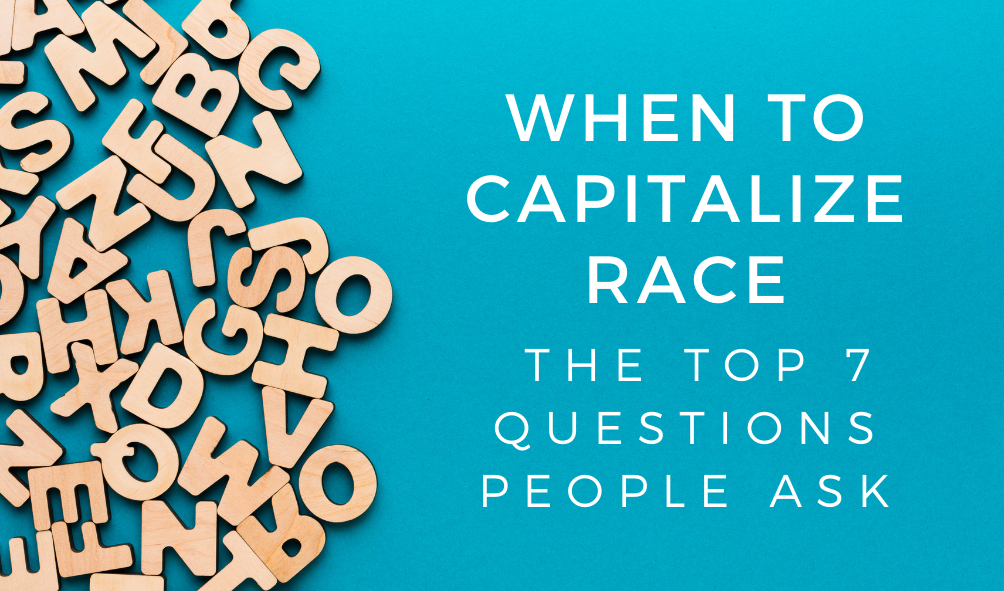 when-do-you-capitalize-race-the-top-7-questions-people-ask-ongig-blog