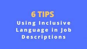 using inclusive language in JDs tips