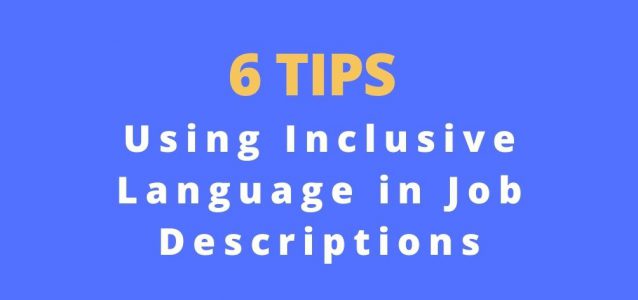using inclusive language in JDs tips