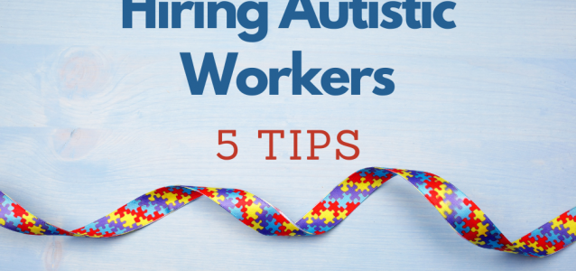 Hiring Autistic Workers