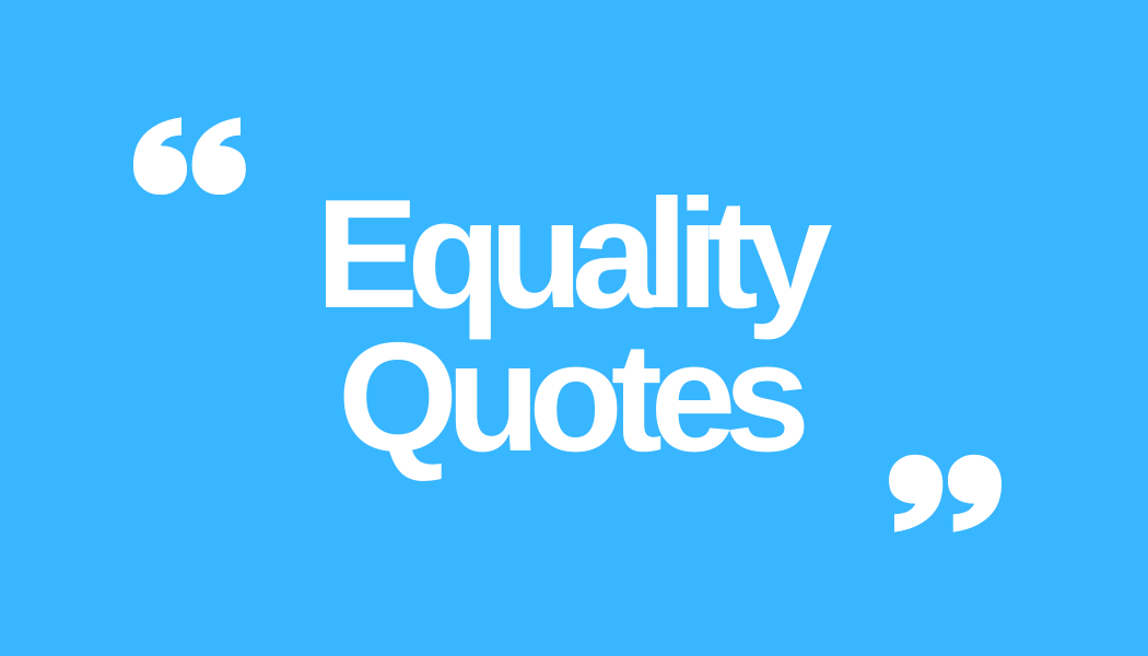 equality quotes by famous people