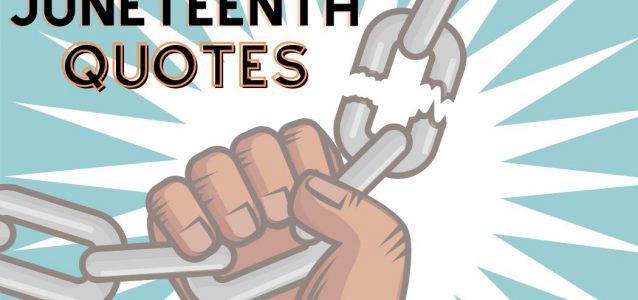 Juneteenth quotes