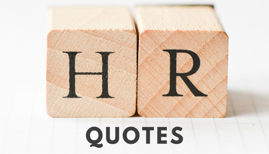 15 Funny HR Quotes [to make you Laugh or Cry!] | Ongig Blog
