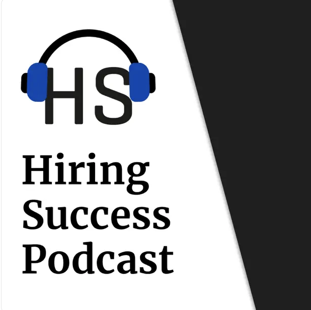 Hiring Success Recruiter Podcast