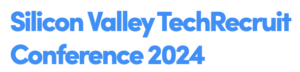 Silicon Valley TechRecruit Conference 