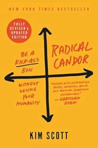 Radical Candor - Workplace Culture Book