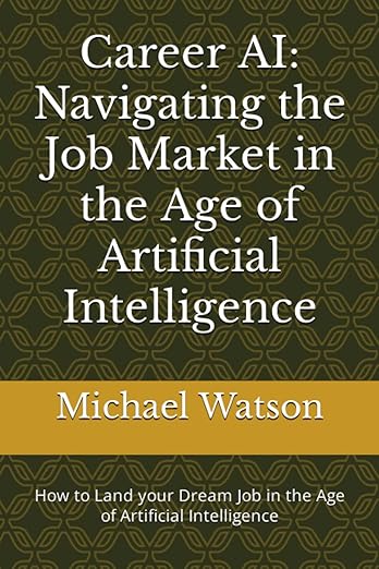 Career AI- Navigating the Job Market in the Age of Artificial Intelligence