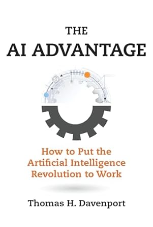 The AI Advantage- How to Put the Artificial Intelligence Revolution to Work - AI in recruitment