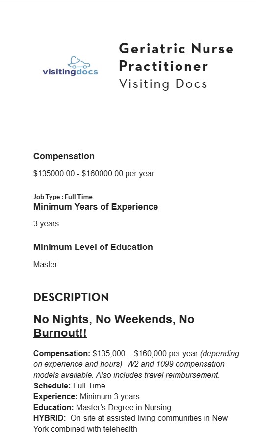 Job posting: Geriatric Nurse Practitioner at Visiting Docs; 5k–0k/year, 3 years experience, Master’s degree; No nights or weekends.