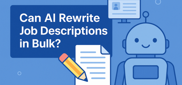 Can AI Rewrite Job Descriptions in Bulk? robot and pencil